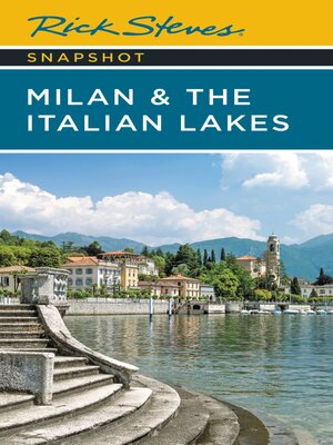cover image of Rick Steves Snapshot Milan & the Italian Lakes